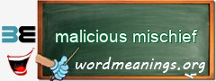 WordMeaning blackboard for malicious mischief